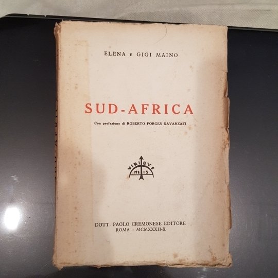 Sud-Africa. Con prefazione di Roberto Forges Davanzati