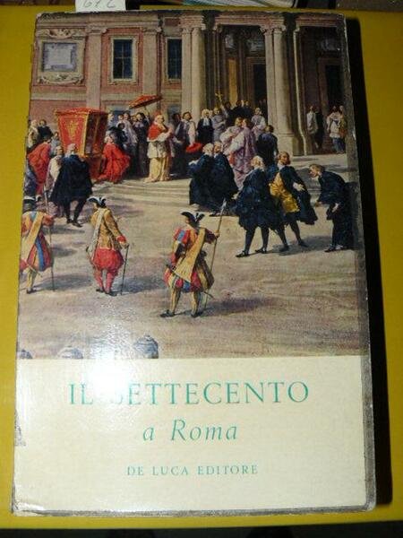 Il settecento a Roma.
