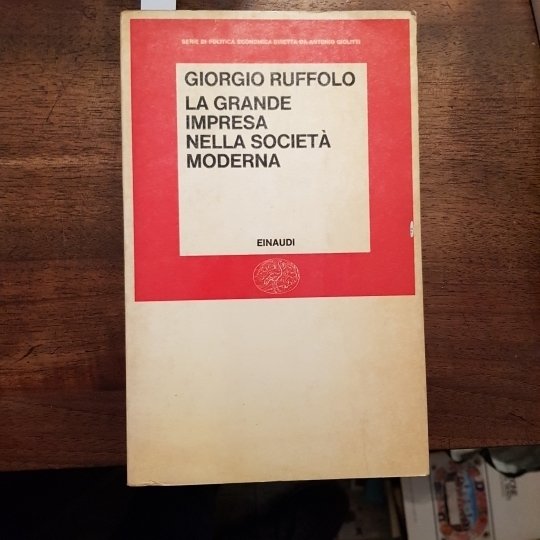 La grande impresa nella società moderna