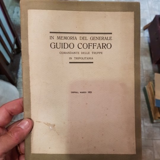 In memoria del Generale Guido Coffaro comandante delle truppe in …