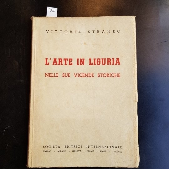 L'arte in Liguria nelle sue vicende storiche