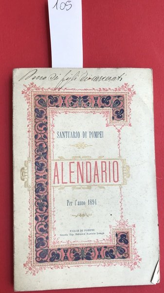 Calendario del Santuario di Pompei per l'anno 1894 a vantaggio …