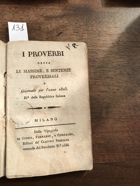 I proverbi ossia le massime e sentenze proverbiali. Giornale per …