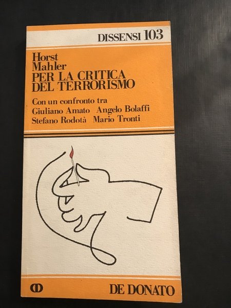 Per la critica del terrorismo. Con un confronto tra Giuliano …