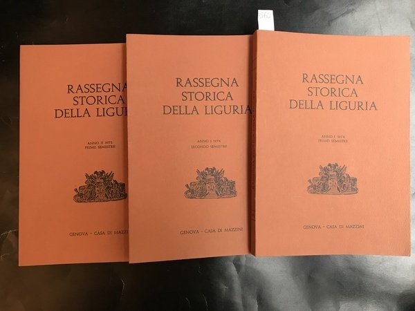 Rassegna storica della Liguria Anno I 1974 primo semestre II …