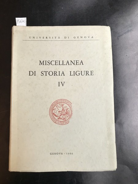 Miscellanea di Storia ligure IV