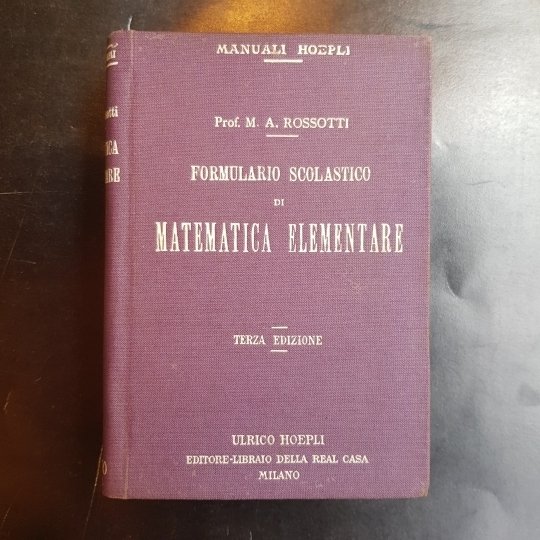Formulario scolastico di matematica elementare. Terza edizione