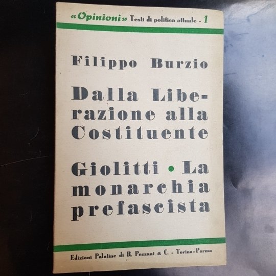 Dalla Liberazione alla Costituente. Giolitti e la Monarchia prefascista
