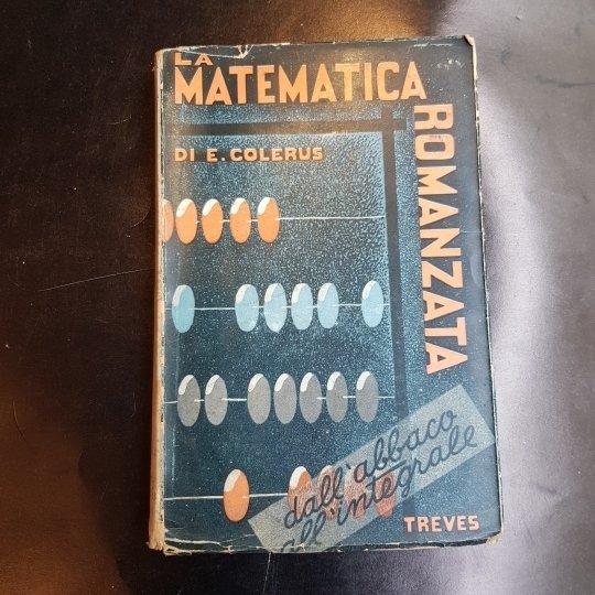 La matematica romanzata. Dall'abbaco all'integrale.