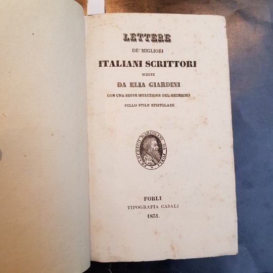 Lettere de' migliori italiani scrittori scelte da Elia Giardini con …