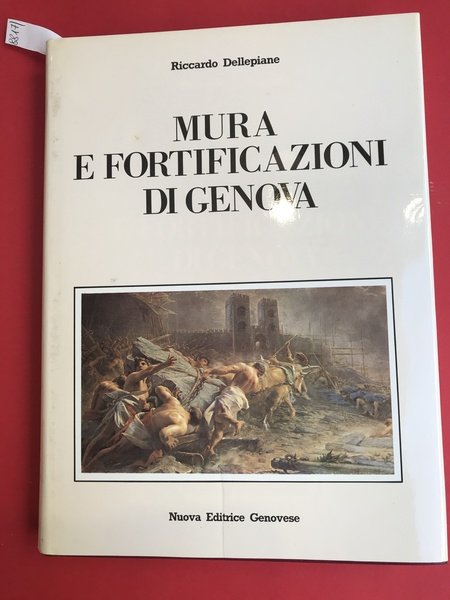 MURA E FORTIFICAZIONI DI GENOVA