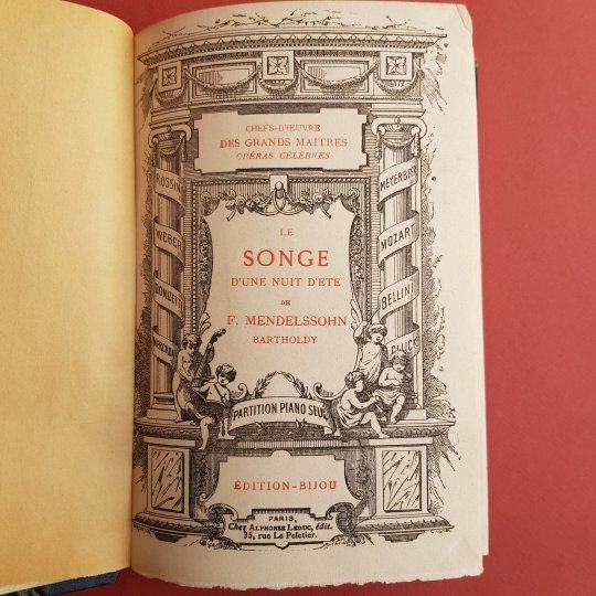 Mendelssohn, Le songe d'une nuit d'ete, Paris Editiorn bijou. Segue: …