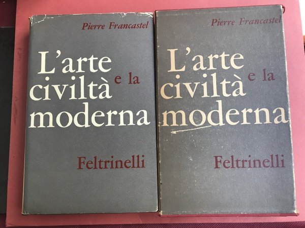 L'arte e la civiltà moderna. Con 24 tavole fuori teto …