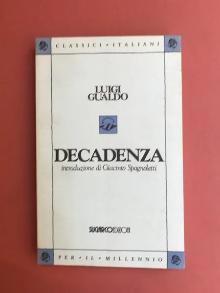 Decadenza. Introduzione di Giacinto Spagnoletti. | Immagine principale