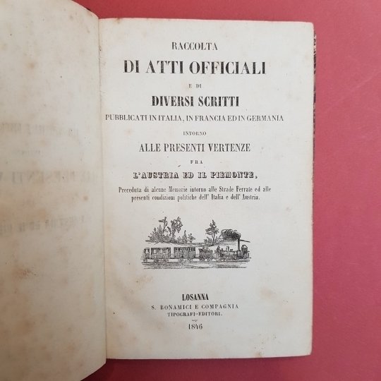 Raccolta di atti officiali e di diversi scritti pubblicati in …