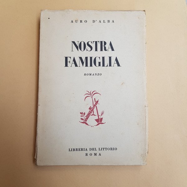 Nostra famiglia. Romanzo