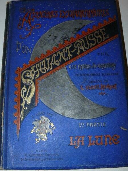 Aventures Extraordinaires d’un savant russe. Préface de Camille Flammarion. 400 …