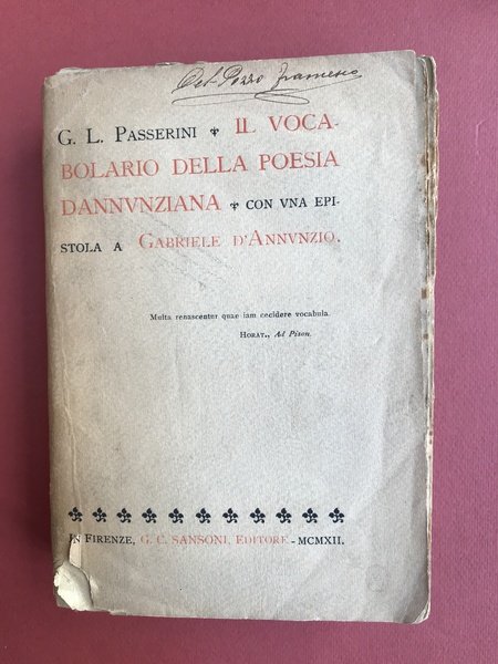 Il vocabolario della poesia D'Annunziana. Con una epistola a Gabriele …