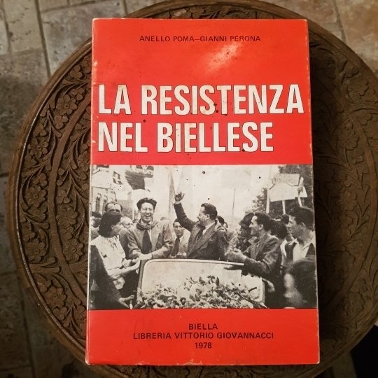 La Resistenza nel Biellese. Ristampa anastatica