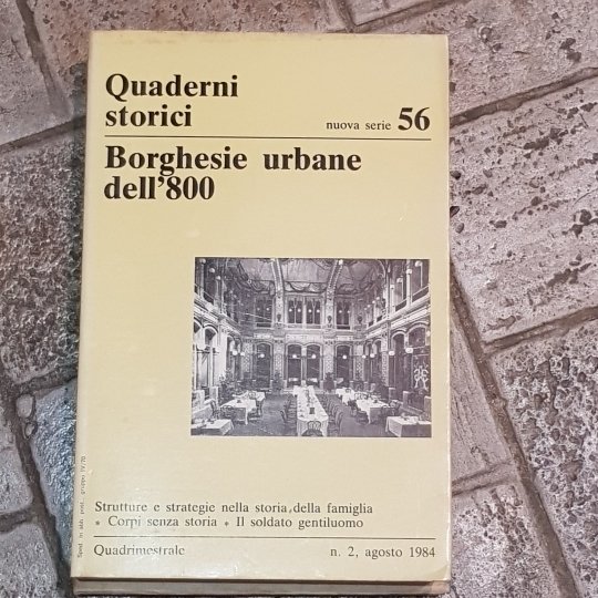 Quaderni storici nuova serie n° 56 agosto 1984. Secondo fascicolo. …