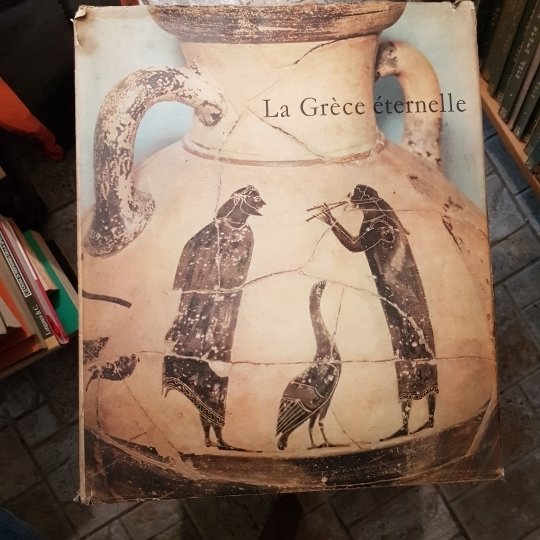 La Grèce éternelle par Rudolf Hoegler. texte di Ernest Renan