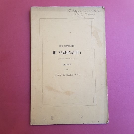 Del concetto di Nazionalità presso gli italiani. Orazione