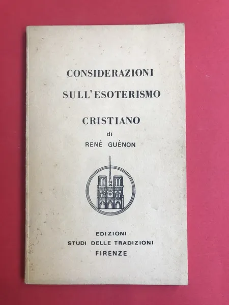 Considerazioni sull'esoterismo cristiamo. | Immagine Gallery 1