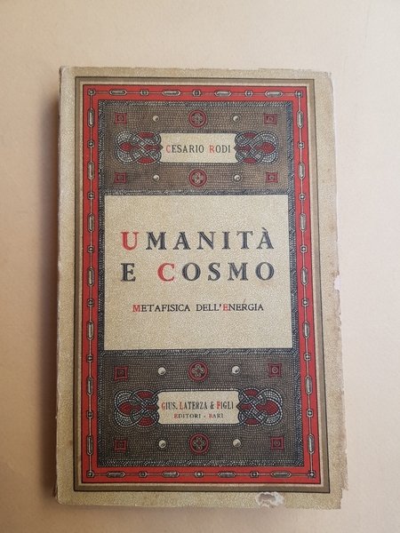 Umanità e cosmo. Metafisica dell'energia