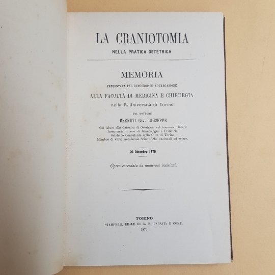 La craniotomia nella pratica ostetrica. Memoria presentata pel concorso di …