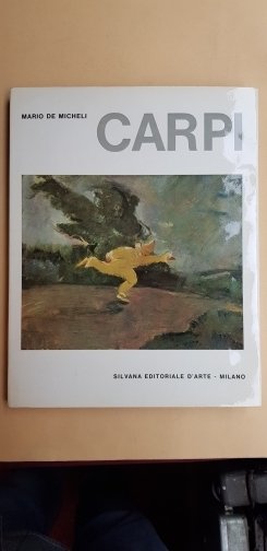 Aldo Carpi. 28 tavole a colori e 63 illustrazioni in nero