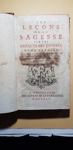 Les Leçons de la sagesse sur les défauts des hommes.