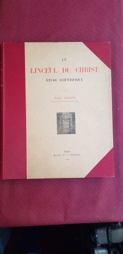 LE LINCEUL DU CHRIST. ETUDE SCIENTIFIQUE.