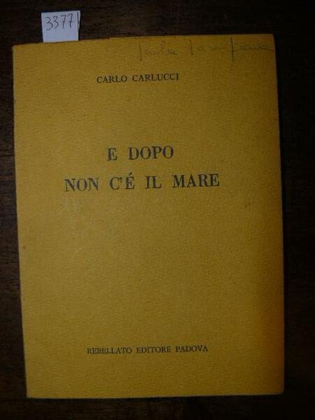 E dopo non c'è il mare