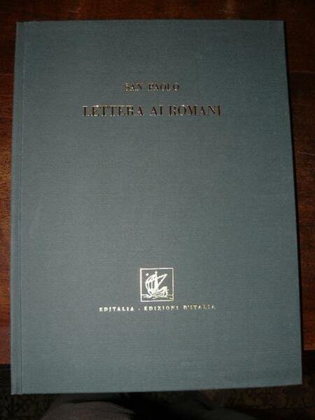 Lettera ai romani. Traduzione di Piero Bargellini, commento di Giuseppe …