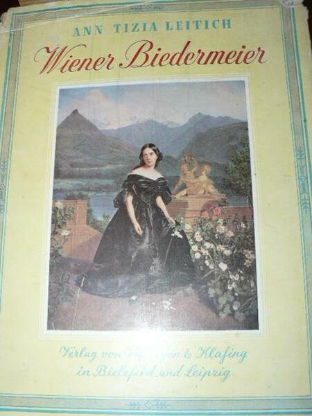 WIENER BIEDERMEIER; KULTUR, KUNST UND LEBEN DER ALTEN KAISERSTADT VOM …