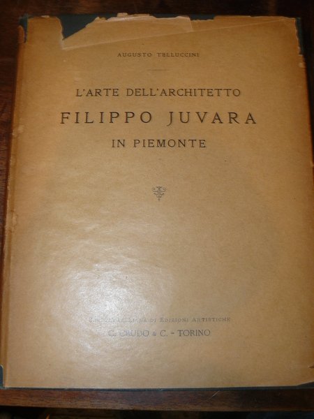 L'arte dell'architetto Filippo Juvarra in Piemonte