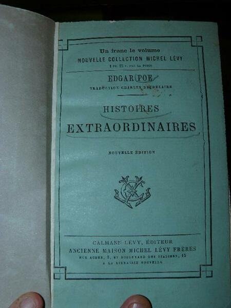 Histoires Extraordinaires par Edgar Poe traduction de Charles Baudelaire. Nouvelle …