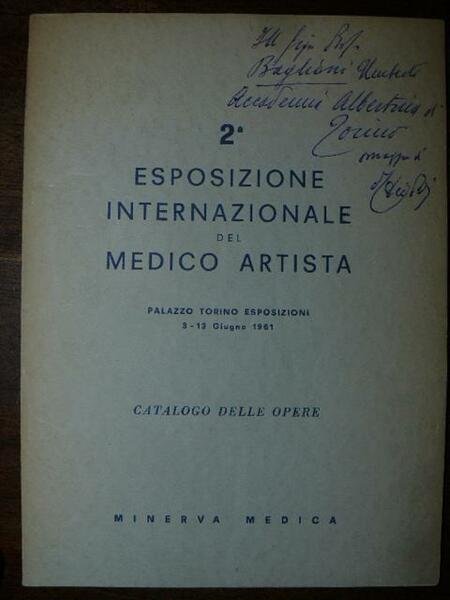 Seconda Eposizione Internazionale del Medico Artista. Palazzo Torino Esposizioni 3-13 …