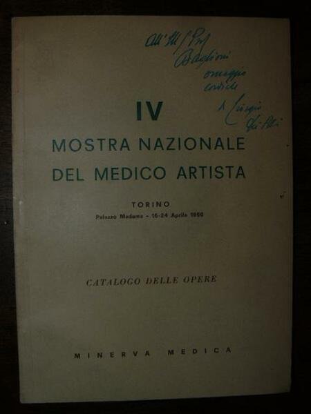 IV MOSTRA Nazionale del Medico Artista. Torino Palazzo Madama 16-24 …