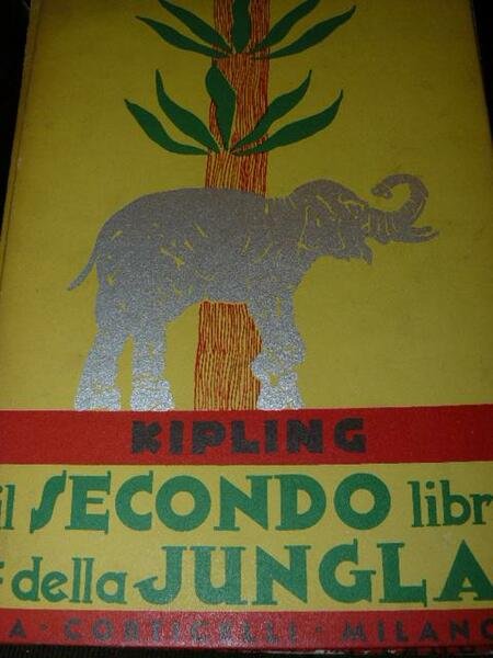 Il secondo libro della jungla ( The second jungle book) …