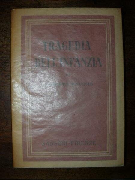 Tragedia dell'infanzia.