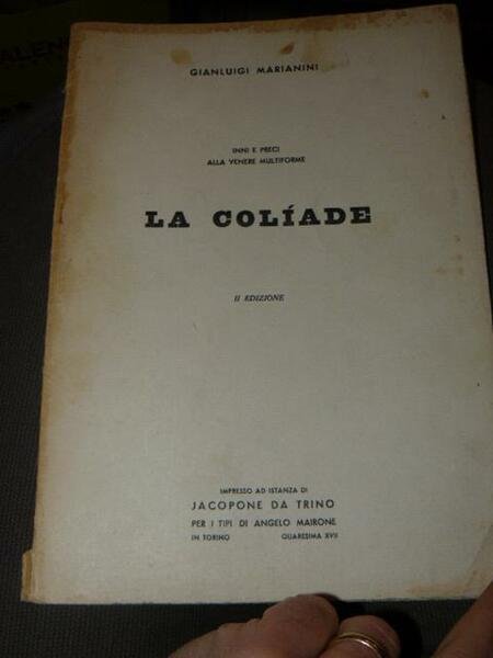 Inni e preci alla venere multiforme. La Coliade. II edizione