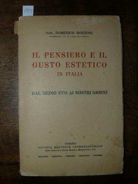 Il pensiero e il gusto estetico in Italia. Dal Medioevo …