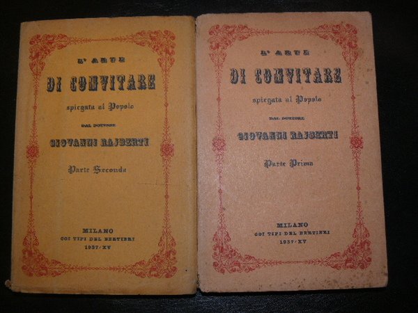 L'arte di convitare spiegata al popolo. Con quattro illustrazioni di …