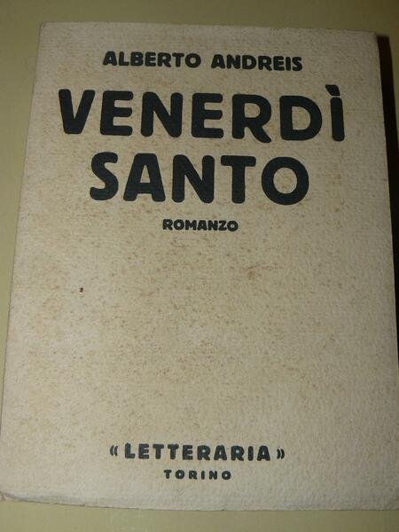 Venerdì Santo. romanzo