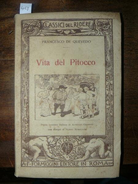 Vita del pitocco. Prima versione italiana di Alfredo Giannini con …