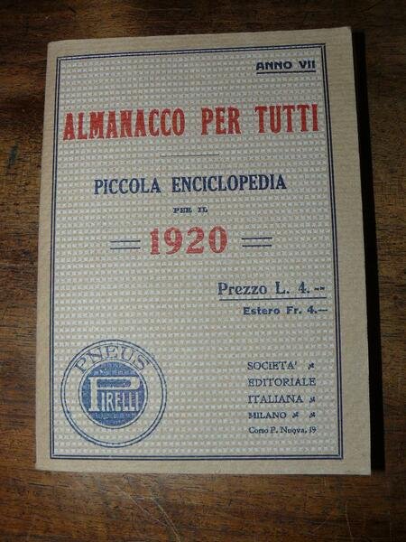 Almanacco per tutti . piccola enciclopedia per il 1920