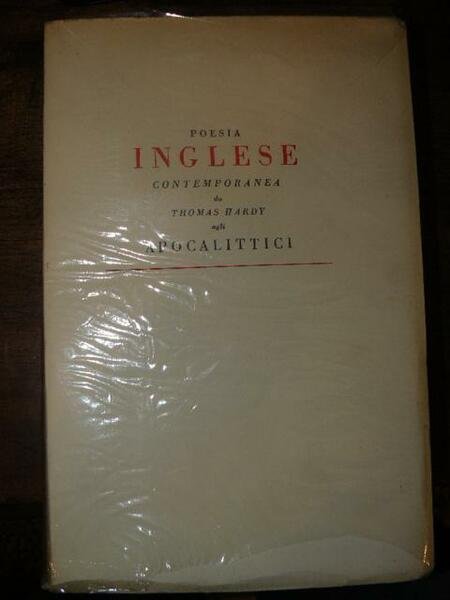 Poesia inglese contemporanea da Thomas Hardy agli apocalittici. introduzione, versione …