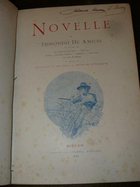 Novelle. Gli amici di collegio - Camilla - Furio - …