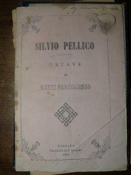 Silvio Pellico ottave di Bartolomeo Gatti